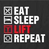 Eat Sleep Lift Repeat T-Shirt