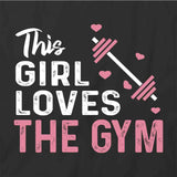 Girl Loves Gym T-Shirt