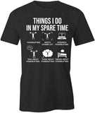 Spare Time T-Shirt