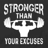Stronger Than Excuses T-Shirt