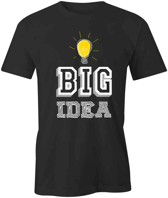 Big Idea T-Shirt