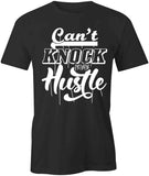 Knock The Hustle T-Shirt