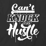 Knock The Hustle T-Shirt