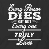 Every Person Dies T-Shirt