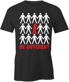 Be Different T-Shirt