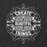 Beautiful Things T-Shirt