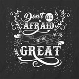 Dont Be Afraid T-Shirt