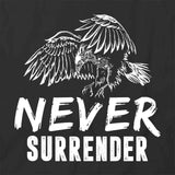 Never Surrender T-Shirt