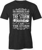 I Am The Storm T-Shirt