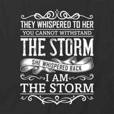 I Am The Storm T-Shirt