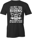 Love More Than Riding T-Shirt