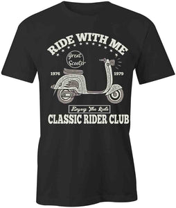 Ride With Me T-Shirt
