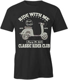 Ride With Me T-Shirt