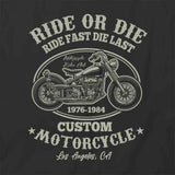 Ride Or Die T-Shirt