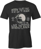 Born To Race T-Shirt