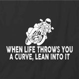 Lean Into It T-Shirt