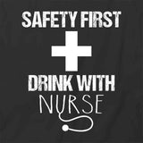 Safety First Drink T-Shirt