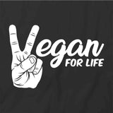 Vegan For Life T-Shirt