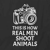 Real Men Shoot T-Shirt
