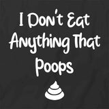 Don't Eat T-Shirt