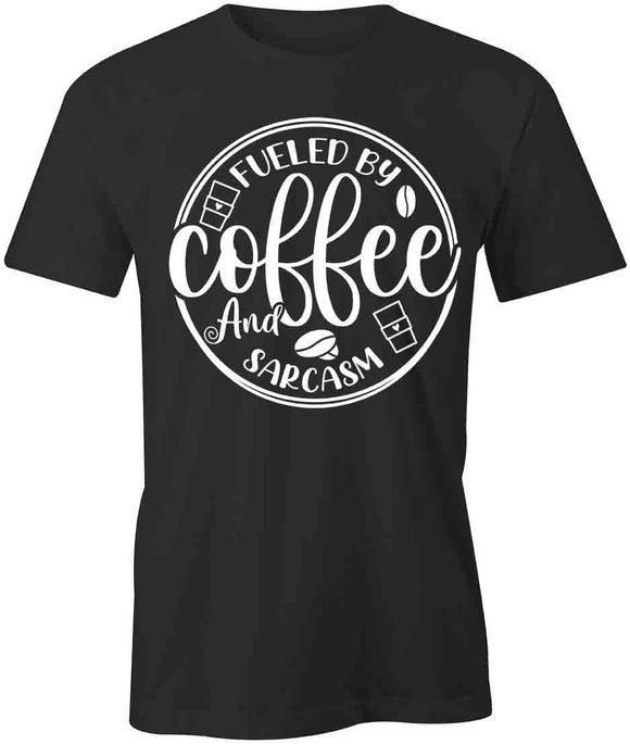Fueled By Coffee T-Shirt