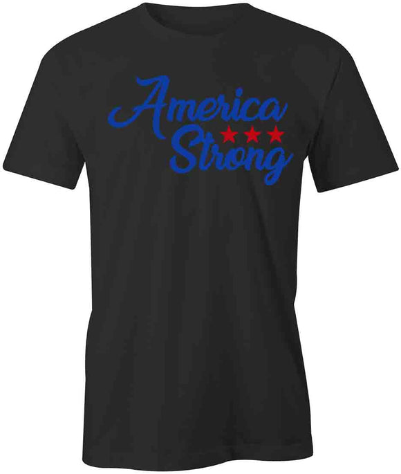 America Strong T-Shirt