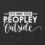 Too Peopley T-Shirt