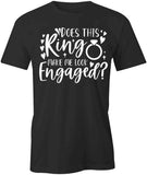 Does This Ring T-Shirt
