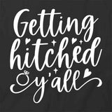 Getting Hitched T-Shirt