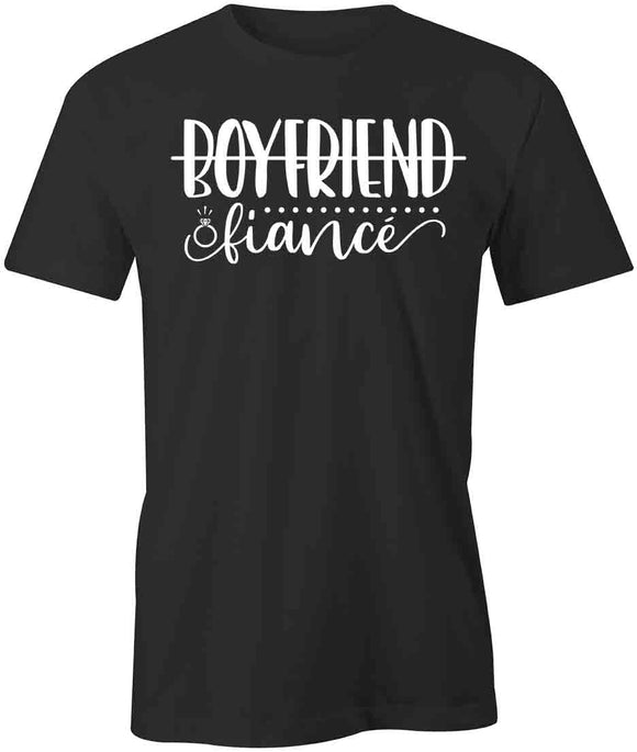 Boyfriend Fiance T-Shirt