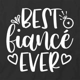 Best Fiance T-Shirt