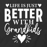 Better With Grandkids T-Shirt