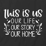 Our Life Story T-Shirt