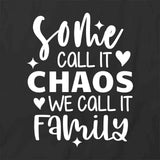 Call It Chaos T-Shirt