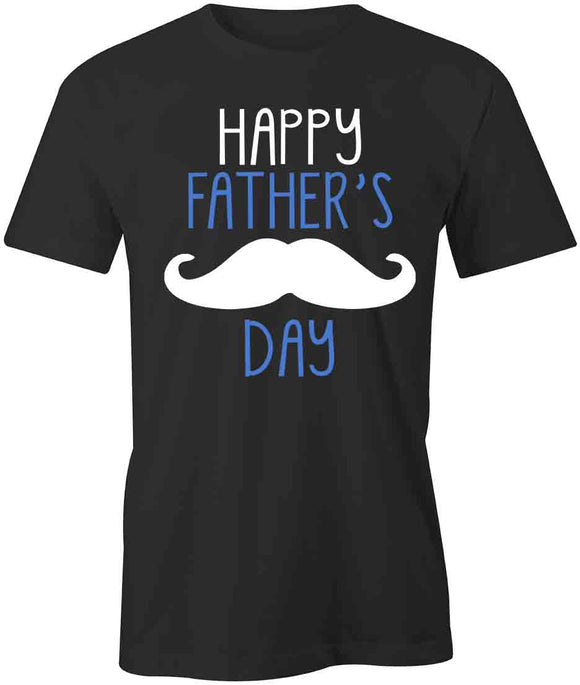 Happy Fathers Day T-Shirt