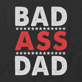 Bad Ass Dad T-Shirt