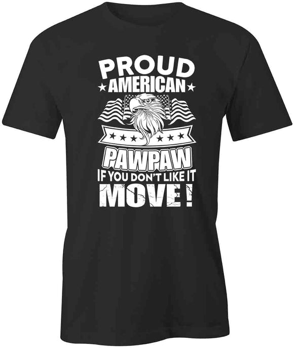 Proud American Pawpaw T-Shirt