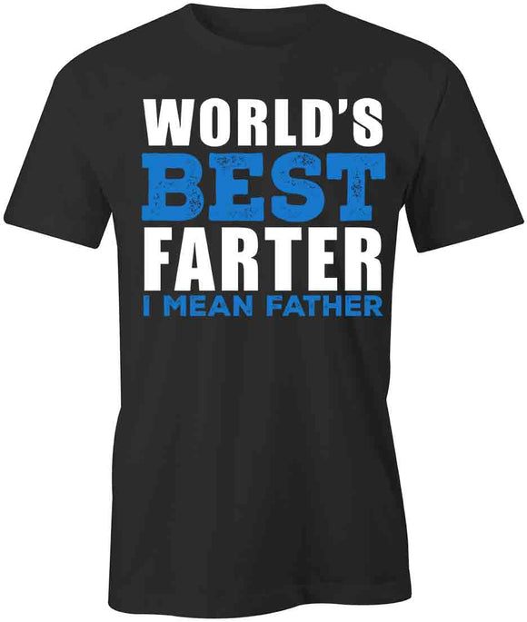World Best Farter T-Shirt