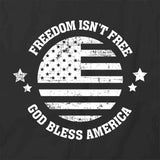 Freedom Isn't Free T-Shirt