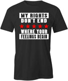 My Rights Don't End Begin T-Shirt