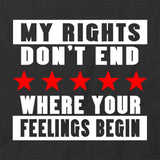 My Rights Don't End Begin T-Shirt