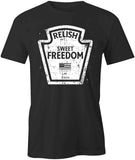 Relish Sweet Freedom T-Shirt
