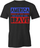 Home Of The Free T-Shirt