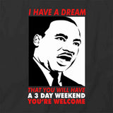 3 Day Weekend T-Shirt