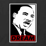 Dream MLK Jr T-Shirt