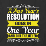 New Years Resolution T-Shirt