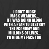 Judge Mask Wear T-Shirt