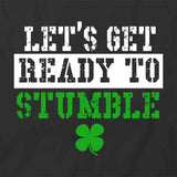 Ready To Stumble T-Shirt
