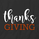 Thanks Giving T-Shirt