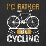 Rather Be Cycling T-Shirt